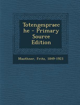 Totengespraeche [German] 1293077976 Book Cover