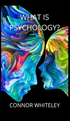 What is Psychology? 1914081471 Book Cover