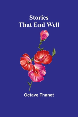 Stories That End Well 9362923998 Book Cover