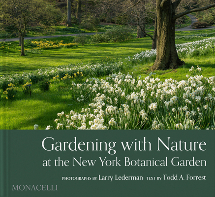 Gardening with Nature at the New York Botanical... 158093627X Book Cover