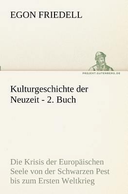 Kulturgeschichte der Neuzeit - 2. Buch [German] 3842417888 Book Cover