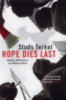Hope Dies Last : Making a Difference in an Indi... 1862077053 Book Cover