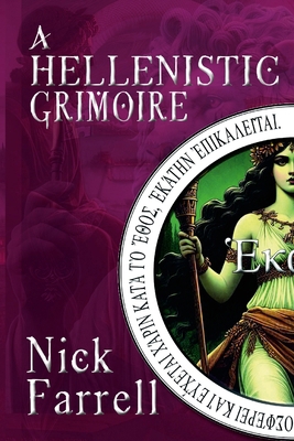 A Hellenistic Grimoire 1445257831 Book Cover