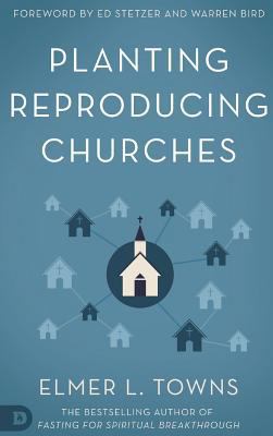 Planting Reproducing Churches 0768417651 Book Cover