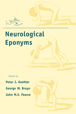 Neurological Eponyms 0195133668 Book Cover