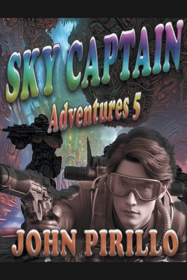 Sky Captain Adventures 5 B0CQS1GL9Q Book Cover