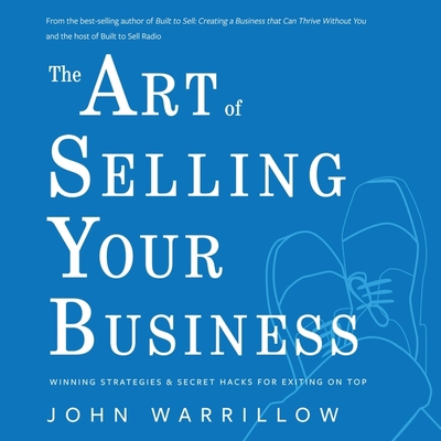 The Art of Selling Your Business: Winning Strat... B08ZB91BNL Book Cover