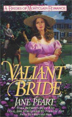 Brides of Montclair #01: Valiant Bride 0061043176 Book Cover