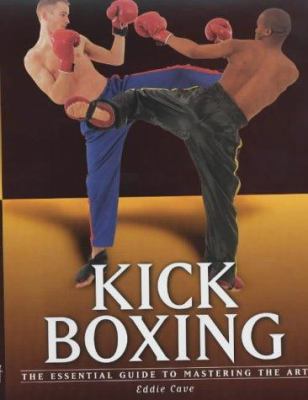 Martial Arts Series: Kick Boxing (Martial Arts ... 1859748872 Book Cover