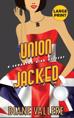 Union Jacked (Large Print Edition): A Samantha ... [Large Print] 1954579705 Book Cover