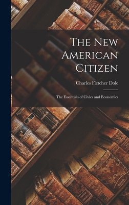 The New American Citizen: The Essentials of Civ... 101889926X Book Cover