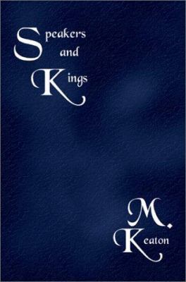 Speakers and Kings 0595653618 Book Cover
