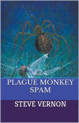 Plague Monkey Spam 1393815456 Book Cover