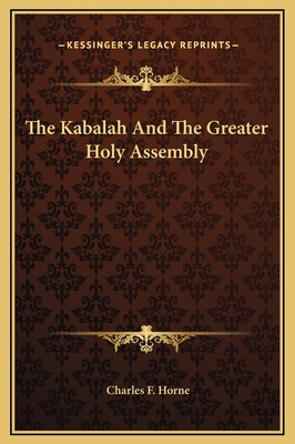 The Kabalah And The Greater Holy Assembly 1169241247 Book Cover