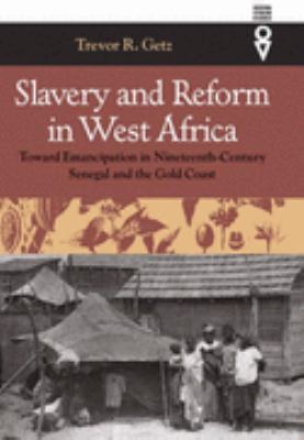 Slavery and Reform in West Africa: Toward Emanc... 0852554494 Book Cover