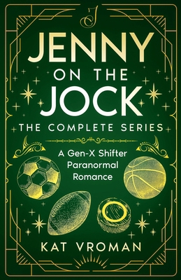 Jenny on the Jock: The Complete Series B0GD9BHFXW Book Cover