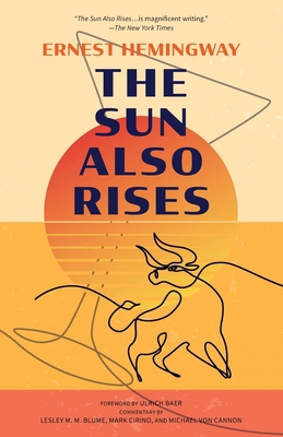 The Sun Also Rises (Warbler Classics Annotated ... 1957240466 Book Cover