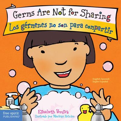 Germs Are Not for Sharing / Los Gérmenes No Son... 1575423693 Book Cover