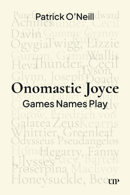 Onomastic Joyce: Games Names Play 1049805569 Book Cover