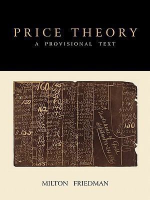 Price Theory: A Provisional Text 1891396897 Book Cover