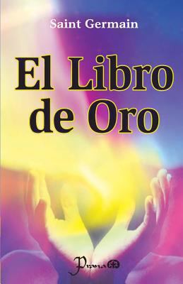 El libro de Oro [Spanish] 1490903364 Book Cover