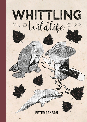 Whittling Wildlife 178494694X Book Cover
