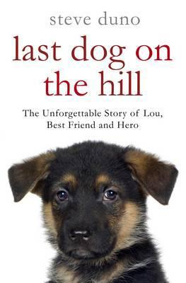 The Last Dog on the Hill 0330520024 Book Cover