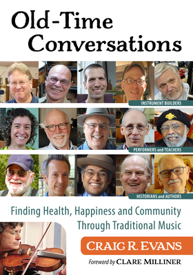 Old-Time Conversations: Finding Health, Happine... 1476694729 Book Cover