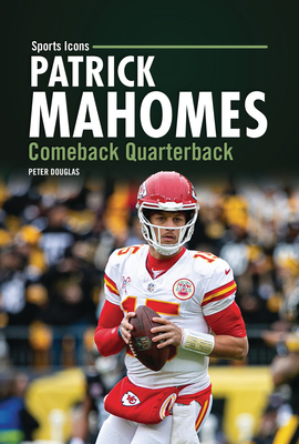 Patrick Mahomes: Comeback Quarterback B0G4T3HZXS Book Cover