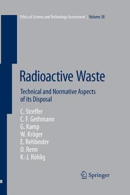 Radioactive Waste: Technical and Normative Aspe... 3642427375 Book Cover
