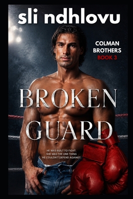 Broken Guard B0H9JG5PTS Book Cover