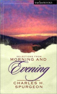 Selections from Morning and Evening 1586600362 Book Cover