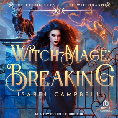 Witch-Mage: Breaking B0DRBXH4SL Book Cover