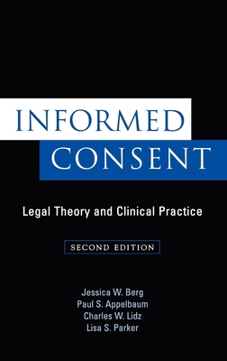 Informed Consent: Legal Theory and Clinical Pra... 0195126777 Book Cover