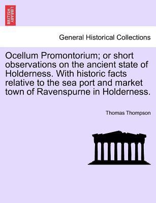 Ocellum Promontorium; Or Short Observations on ... 1241319626 Book Cover