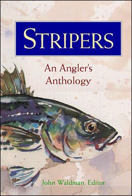 Stripers: An Angler's Anthology 0070678103 Book Cover