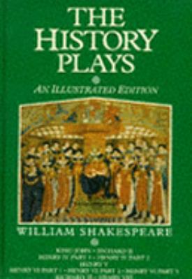 History Plays, the - An Illustrated Edition [Spanish] 0752900846 Book Cover