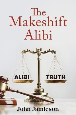 The Makeshift Alibi 1035809257 Book Cover