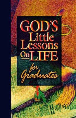 God's Little Lessons on Life for Graduates (God... 1562926179 Book Cover