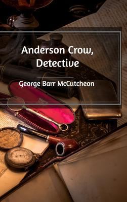 Anderson Crow, Detective 138957430X Book Cover