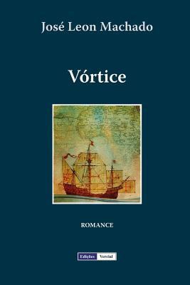 Vórtice [Portuguese] 1481826689 Book Cover