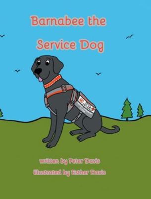 Barnabee the Service Dog B0G51YBYT3 Book Cover