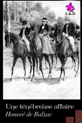 Une t?n?breuse affaire [French] 1086370724 Book Cover
