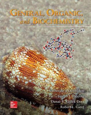 General, Organic, and Biochemistry 1260148955 Book Cover