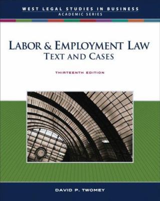 Labor & Employment Law: Text and Cases 0324400756 Book Cover