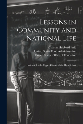 Lessons in Community and National Life: Series ... 1021636444 Book Cover