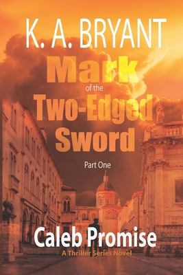 Mark of the Two-Edged Sword 1704308887 Book Cover