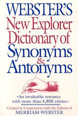 Webster's New Explorer Dictionary of Synonyms &... 1892859475 Book Cover