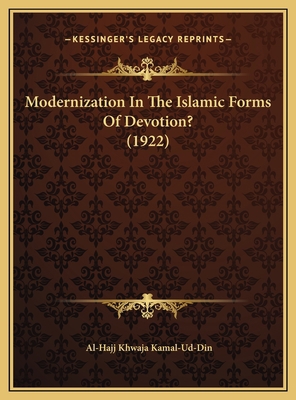 Modernization In The Islamic Forms Of Devotion?... 1169418279 Book Cover