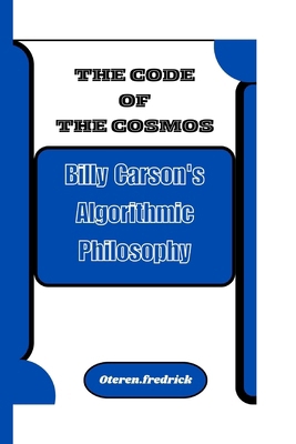 The Code of the Cosmos: Billy Carson's Algorith...            Book Cover